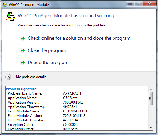 为什么在 SIMATIC WinCC/ProAgent V7.0 SP3 中得到“WinCC ProAgent Module has stopped working”的信息？